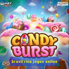 brasil rico jogos online